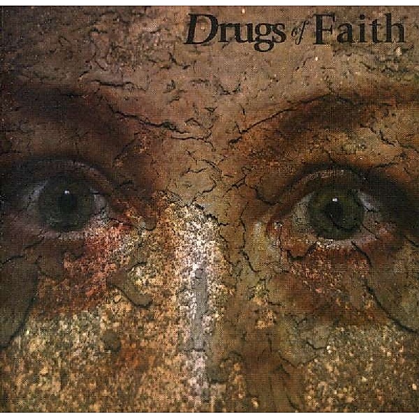 Corroded, Drugs Of Faith