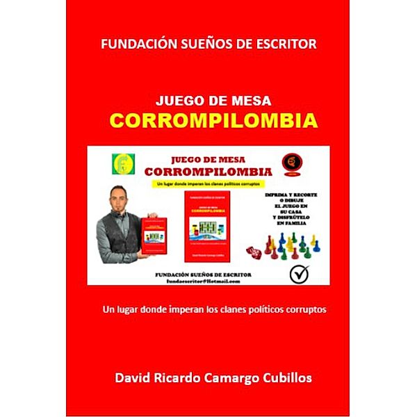 Corrompilombia, David Ricardo Camargo Cubillos