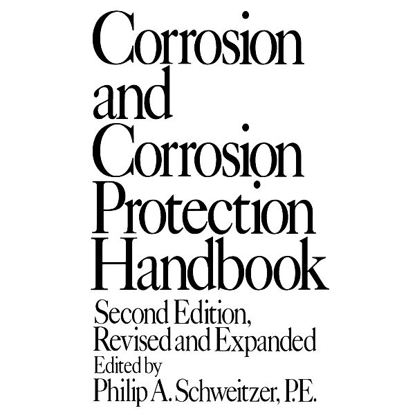Corrosion and Corrosion Protection Handbook, Schweitzer