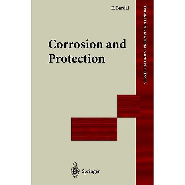 Corrosion and Protection, Einar Bardal