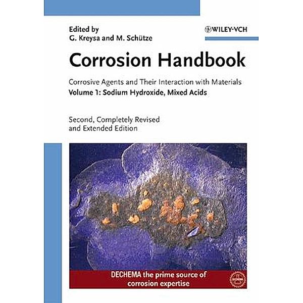 Corrosion Handbook - Corrosive Agents and Their Interaction with Materials, 13 Vols.
