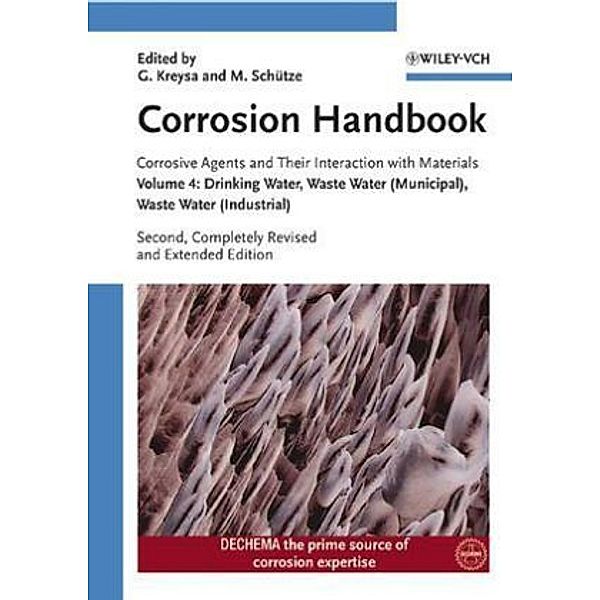 Corrosion Handbook - Corrosive Agents and Their Interaction with Materials.Vol.4