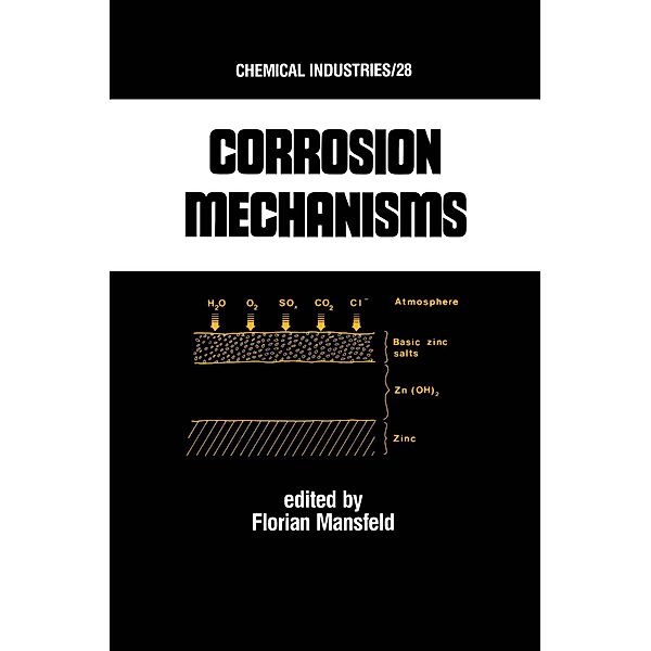 Corrosion Mechanisms, Florian B. Mansfeld