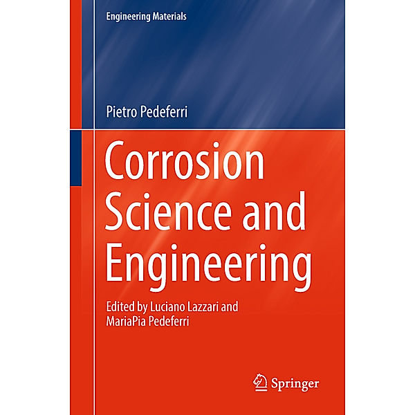 Corrosion Science and Engineering, Pietro Pedeferri