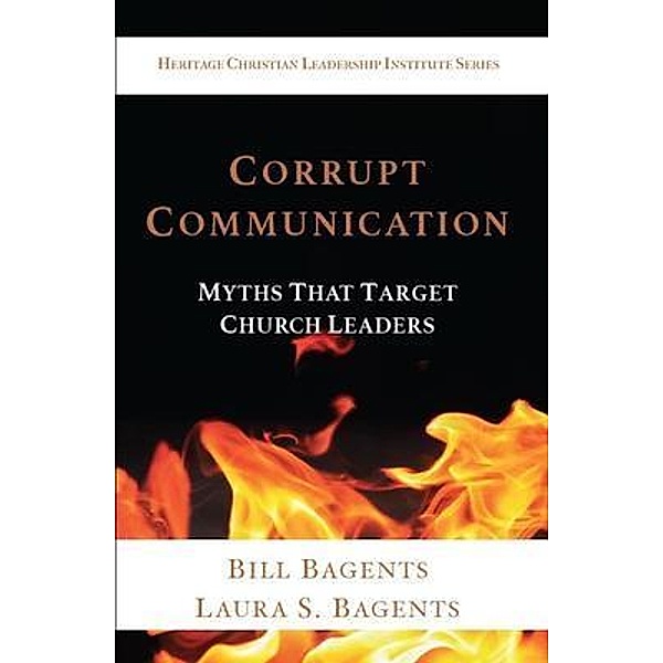 Corrupt Communication, Bill Bagents, Laura Bagents