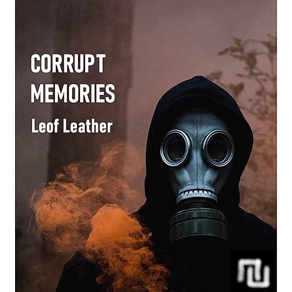 Corrupt Memories, Leof Leather