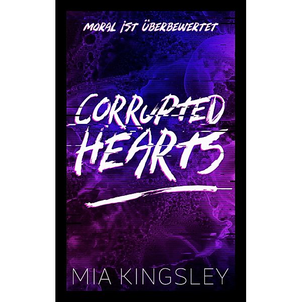 Corrupted Hearts, Mia Kingsley