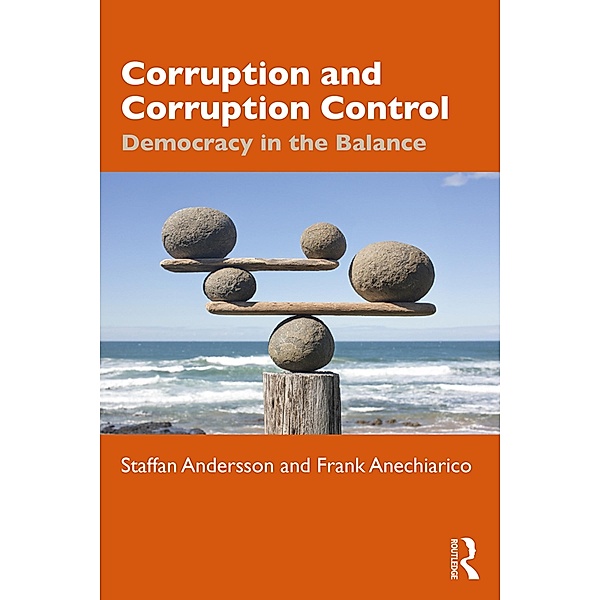 Corruption and Corruption Control, Staffan Andersson, Frank Anechiarico