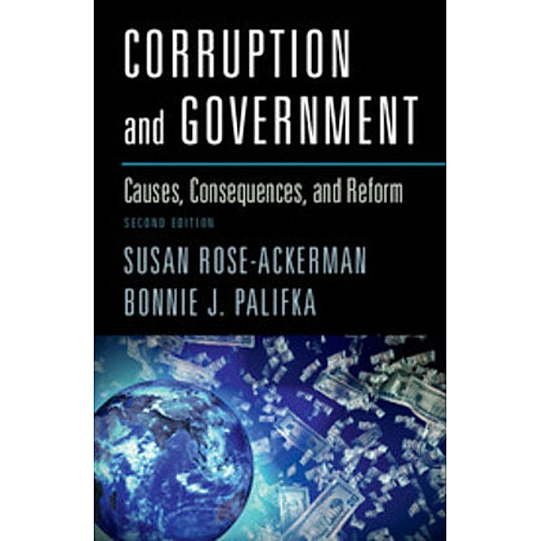 Corruption and Government, Susan Rose-Ackerman, Bonnie J. Palifka