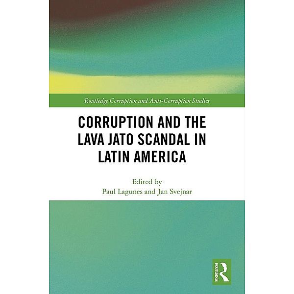 Corruption and the Lava Jato Scandal in Latin America