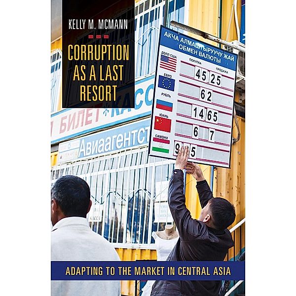 Corruption as a Last Resort, Kelly M. McMann