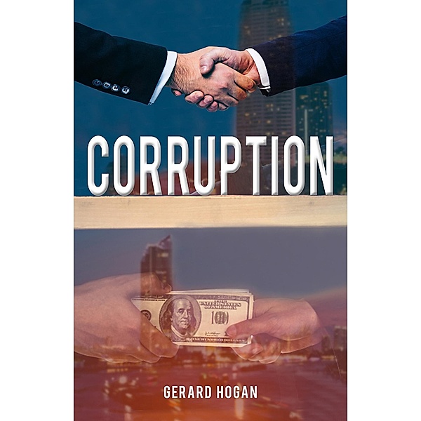 Corruption / Austin Macauley Publishers, Gerard Hogan