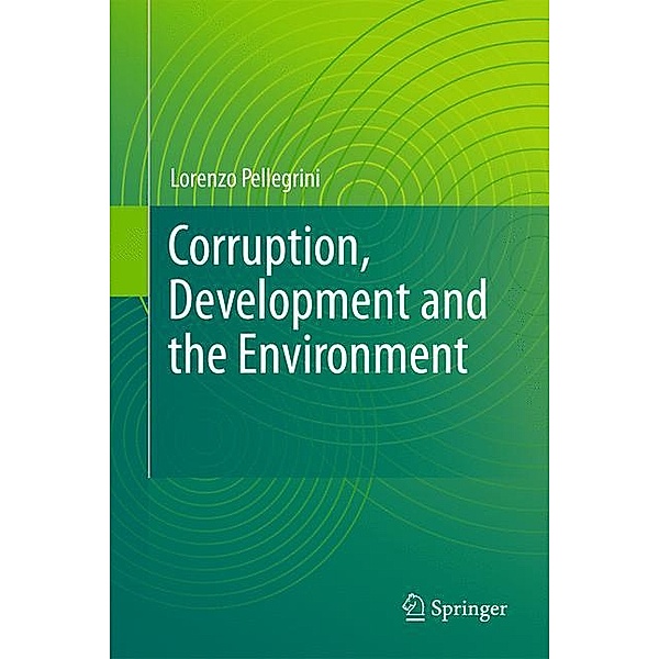 Corruption, Development and the Environment, Lorenzo Pellegrini