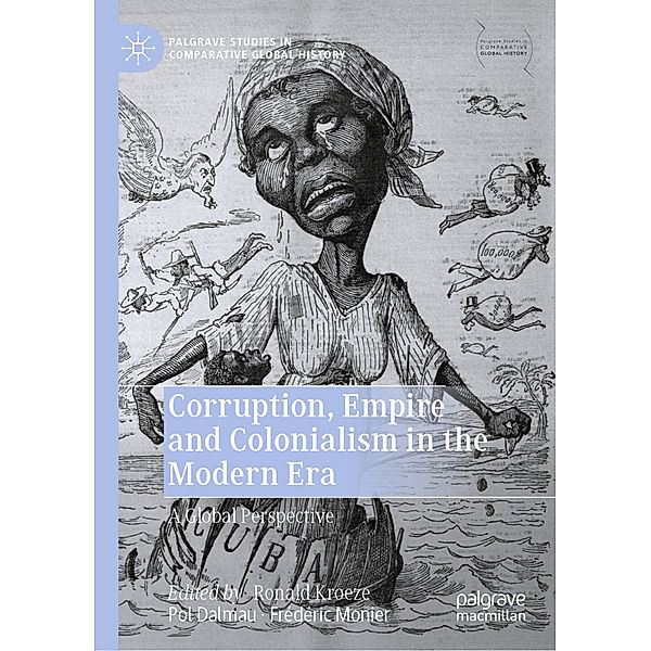 Corruption, Empire and Colonialism in the Modern Era