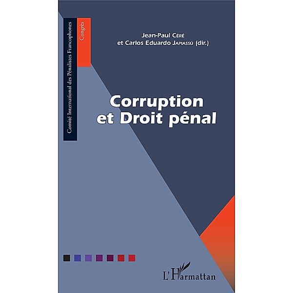 Corruption et Droit pénal, Cere Jean-Paul Cere