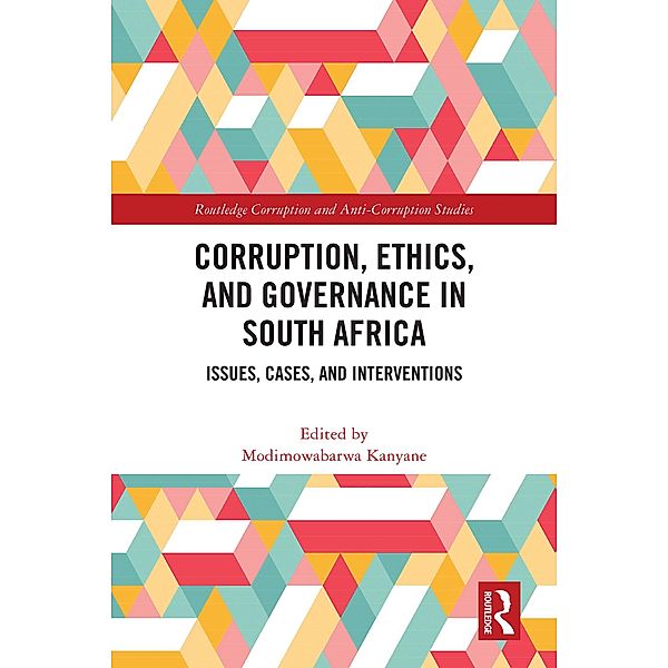 Corruption, Ethics, and Governance in South Africa