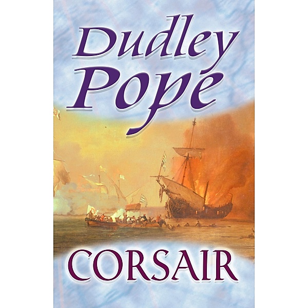 Corsair / Ned Yorke Bd.4, Dudley Pope