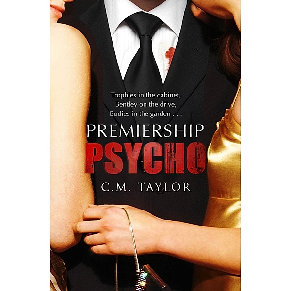 Corsair: Premiership Psycho, C M Taylor