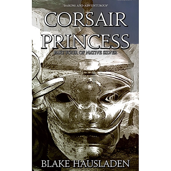 Corsair Princess, Blake Hausladen