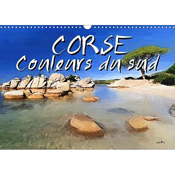 Corse Couleurs du sud (Calendrier mural 2023 DIN A3 horizontal), Sudpastel