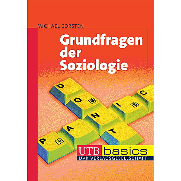 Corsten, M: Grundfragen der Soziologie, Michael Corsten