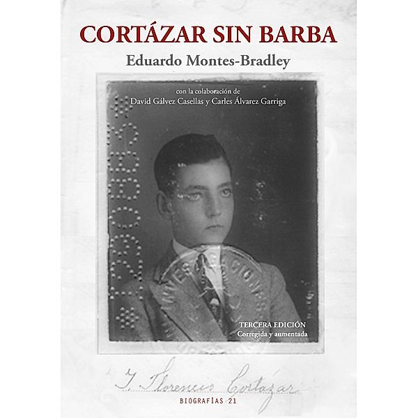 Cortázar sin barba, Eduardo Montes-Bradley