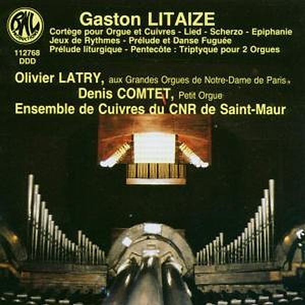 Cortege/Scherzo/Lied/Epiphanie/Jeux De Rythmes/Pre, Orgue Olivier Latry & Denis Comtet