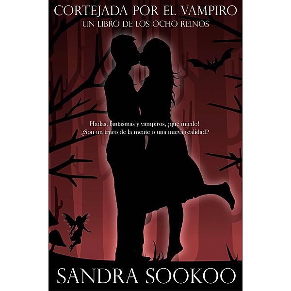 Cortejada por el vampiro, Sandra Sookoo