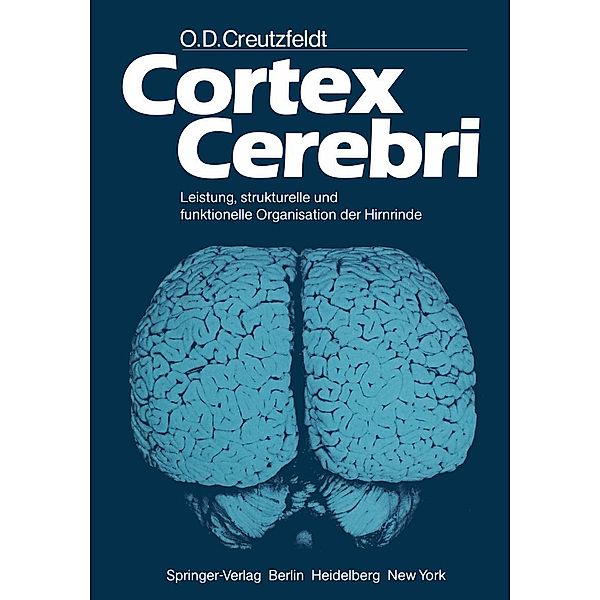 Cortex Cerebri, O. D. Creutzfeldt