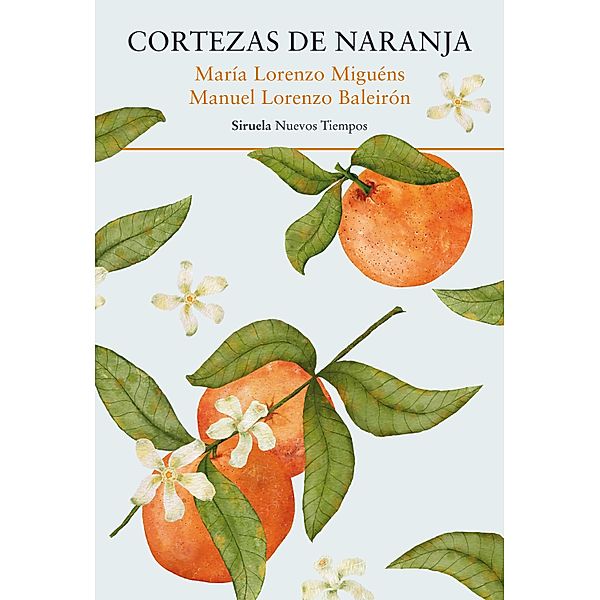Cortezas de naranja / Nuevos Tiempos Bd.538, María Lorenzo Miguéns, Manuel Lorenzo Baleirón