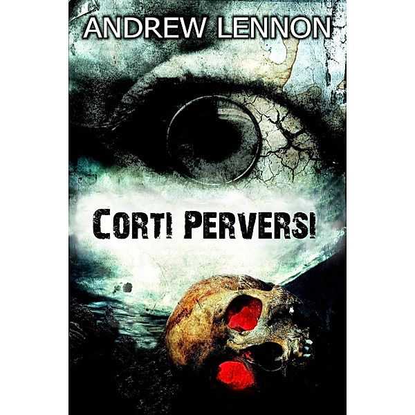 Corti Perversi, Andrew Lennon