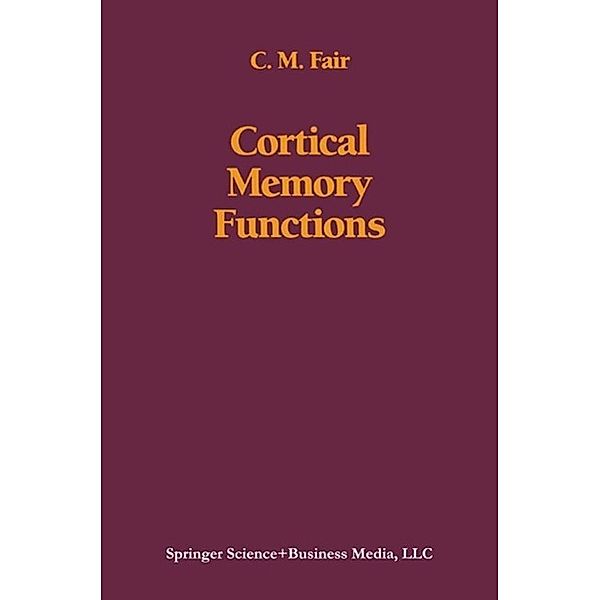 Cortical Memory Functions, Fair