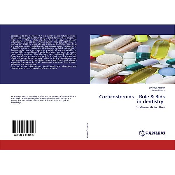 Corticosteroids - Role & Bids in dentistry, Sowmya Astekar, Suveet Mathur
