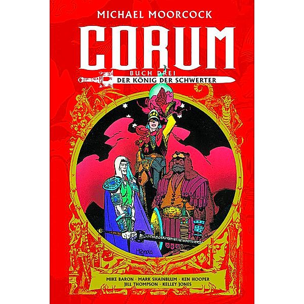 Corum 3: Der König der Schwerter, Mike Baron, Mark Shainblum