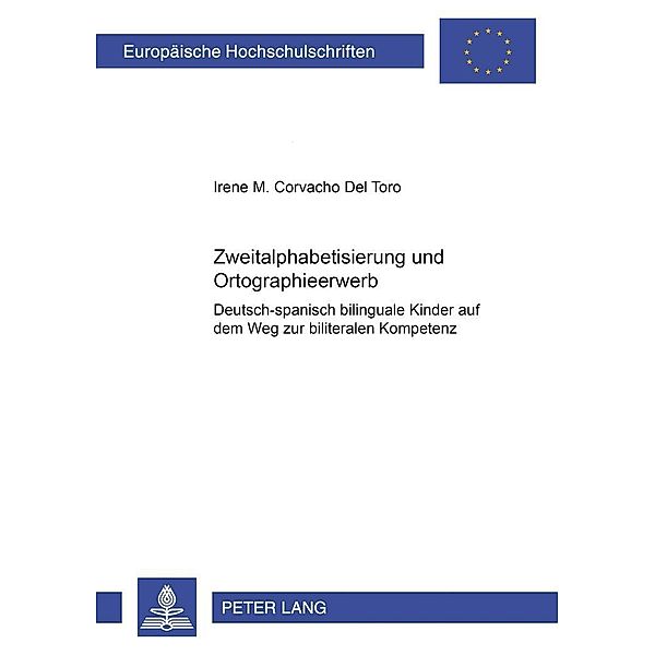 Corvacho Del Toro, I: Zweitalphabetisierung und Orthographie, Irene M. Corvacho Del Toro