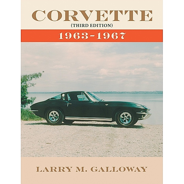 Corvette, Larry M. Galloway