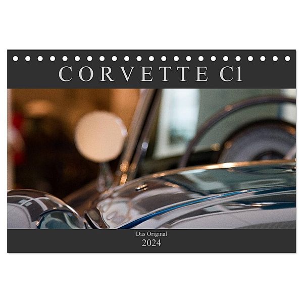 Corvette C1 - Das Original (Tischkalender 2024 DIN A5 quer), CALVENDO Monatskalender, Peter Schürholz