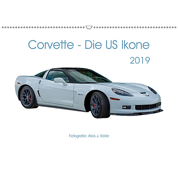 Corvette - Die US Ikone 2019CH-Version (Wandkalender 2019 DIN A2 quer), Alois J. Koller