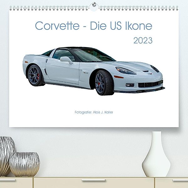 Corvette - Die US Ikone 2023CH-Version  (Premium, hochwertiger DIN A2 Wandkalender 2023, Kunstdruck in Hochglanz), Alois J. Koller
