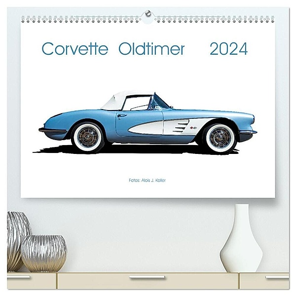 Corvette Oldtimer 2024 (hochwertiger Premium Wandkalender 2024 DIN A2 quer), Kunstdruck in Hochglanz, Alois J. Koller