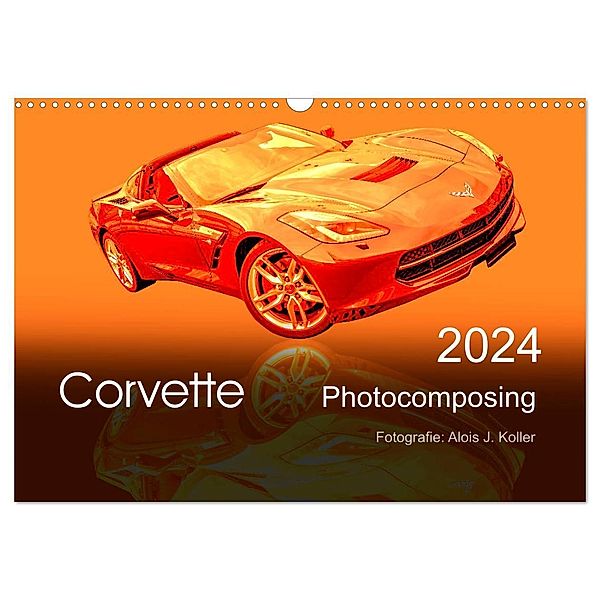 Corvette Photocomposing (Wandkalender 2024 DIN A3 quer), CALVENDO Monatskalender, Alois J. Koller