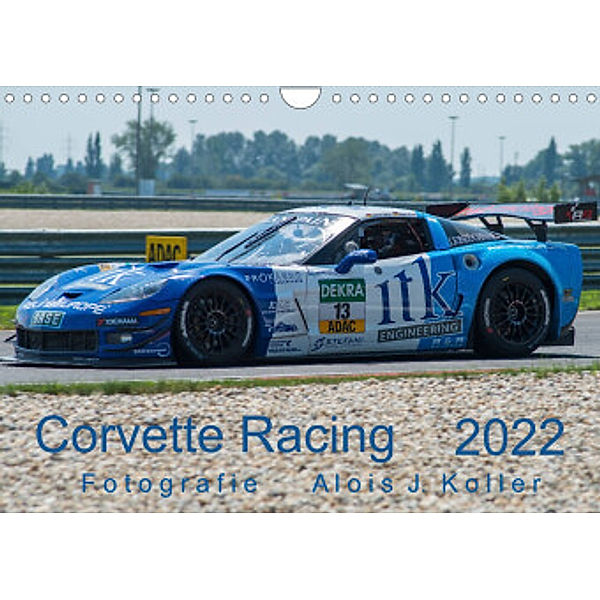 Corvette Racing 2022CH-Version  (Wandkalender 2022 DIN A4 quer), Alois J. Koller