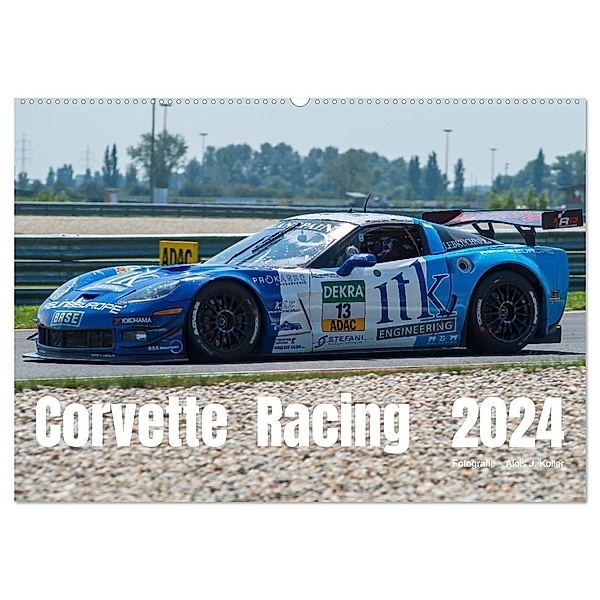 Corvette Racing 2024 (Wandkalender 2024 DIN A2 quer), CALVENDO Monatskalender, Alois J. Koller