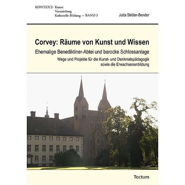 Corvey: Räume von Kunst und Wissen, Jutta Ströter-Bender