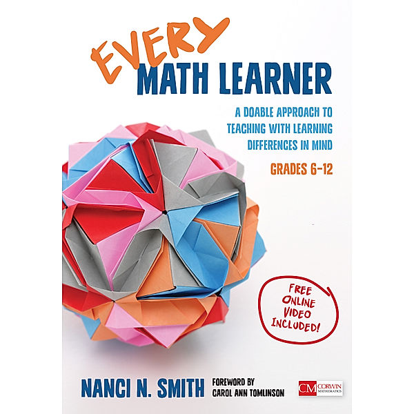 Corwin Mathematics Series: Every Math Learner, Grades 6-12, Nanci N. Smith