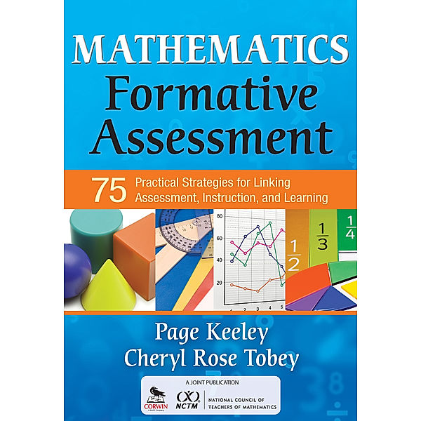 Corwin Mathematics Series: Mathematics Formative Assessment, Volume 1, Cheryl Rose Tobey, Page D. Keeley
