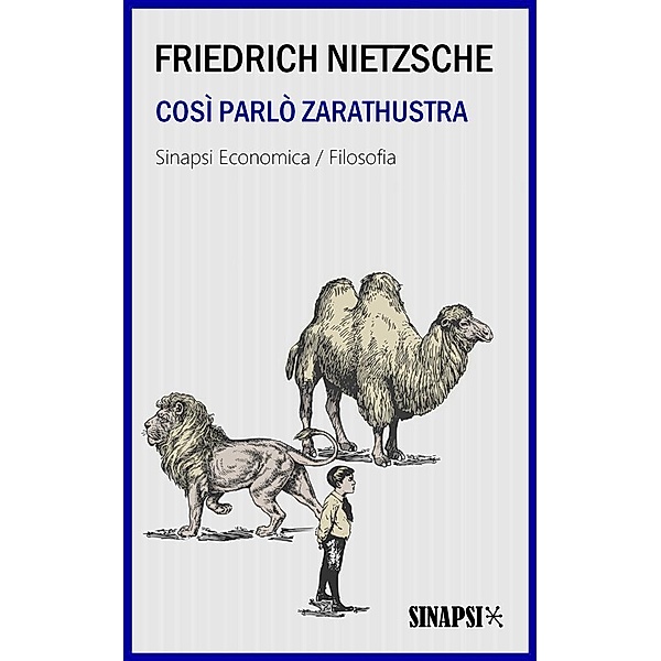 Così parlò Zarathustra, Friedrich Nietzsche
