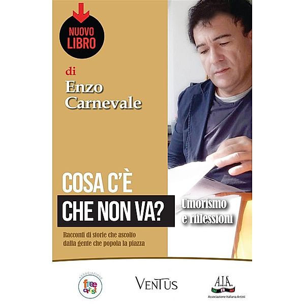 Cosa c'è che non va?, Enzo Carnevale