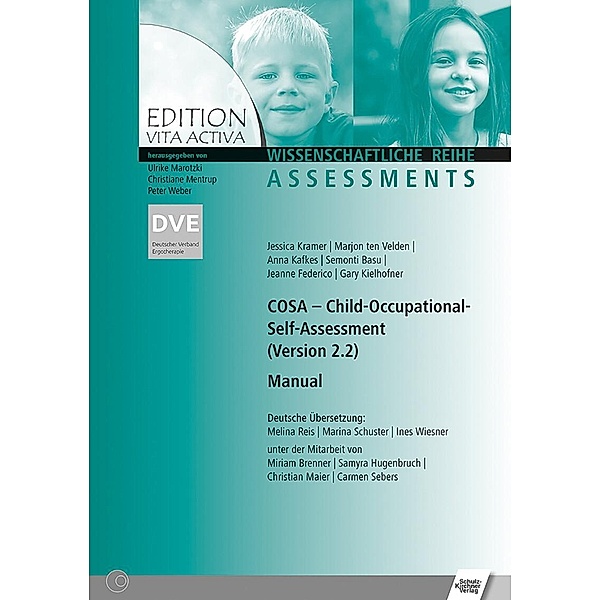 COSA - Child Occupational Self Assessment Manual, Semonti Basu, Jeanne Federico, Anna Kafkes, Gary Kielhofner, Jessica Kramer, Marjon ten Velden