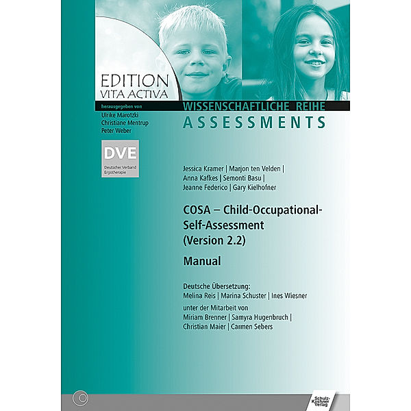 COSA - Child Occupational Self Assessment Manual, Jessica Kramer, Marjon ten Velden, Anna Kafkes, Semonti Basu, Jeanne Federico, Gary Kielhofner